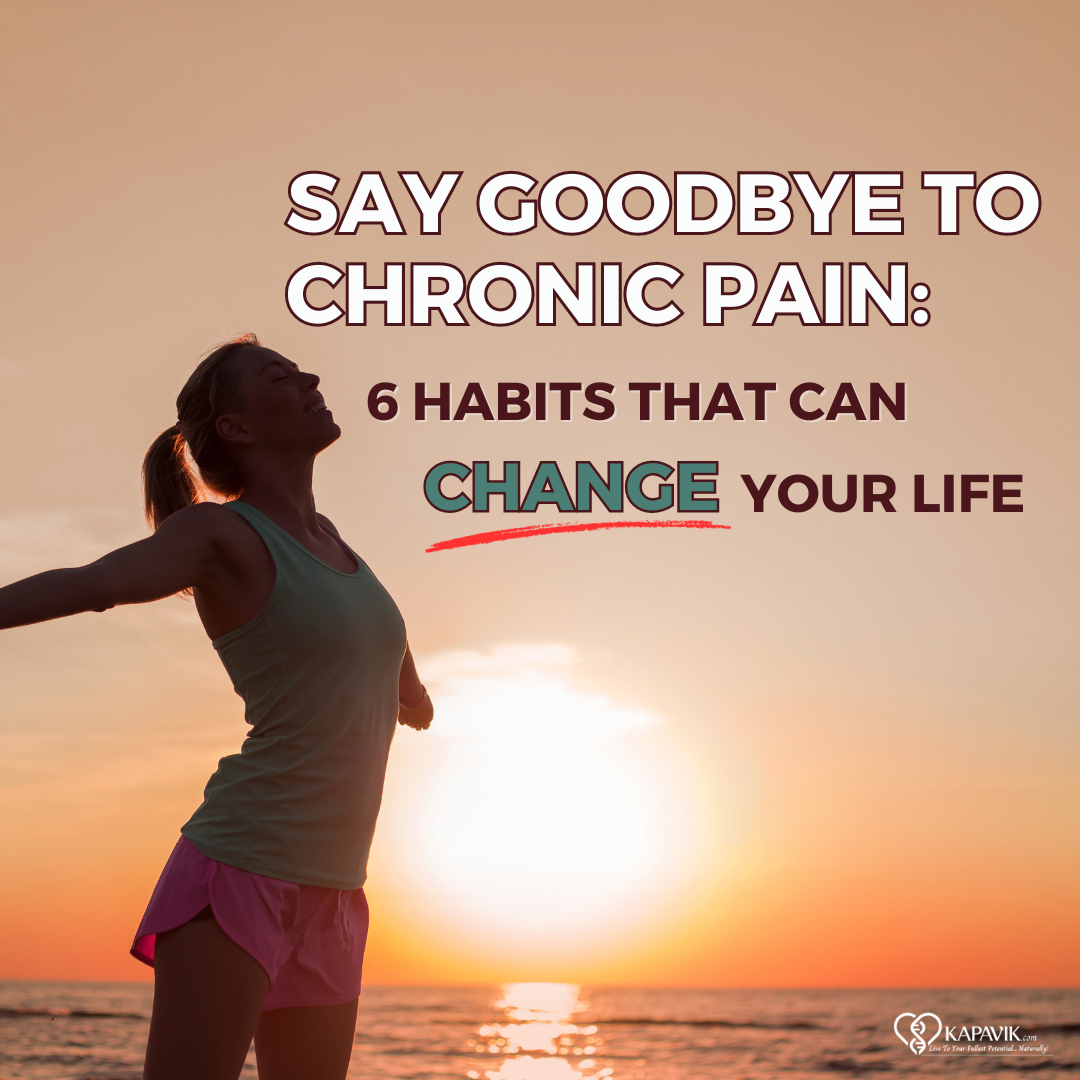 Goodbye Chronic Pain